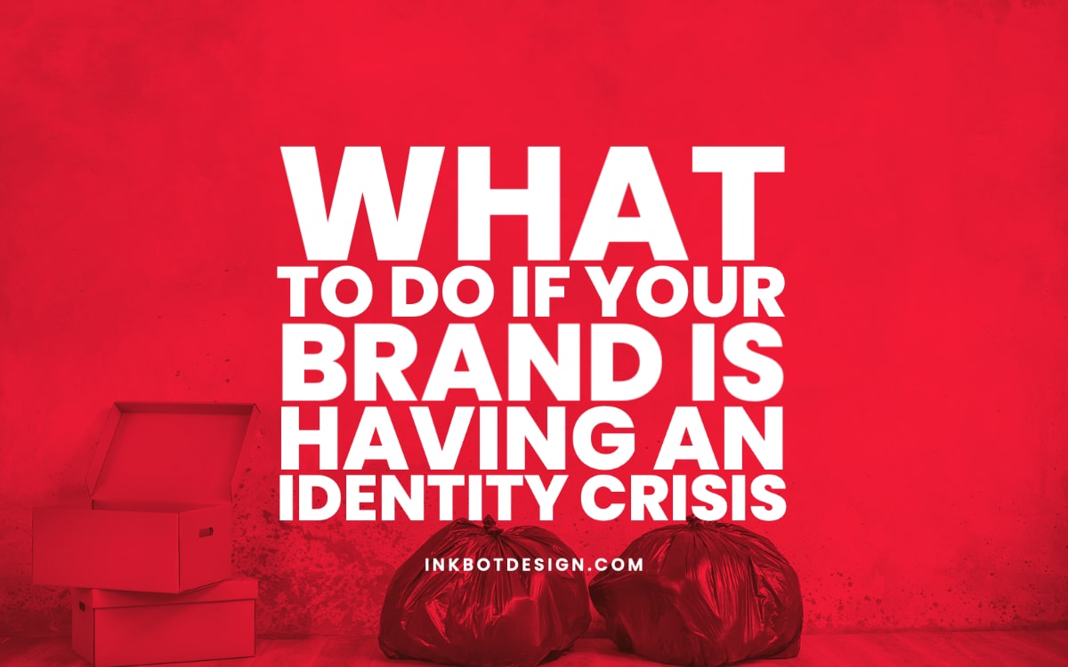 Ways to avert a brand identity crisis.