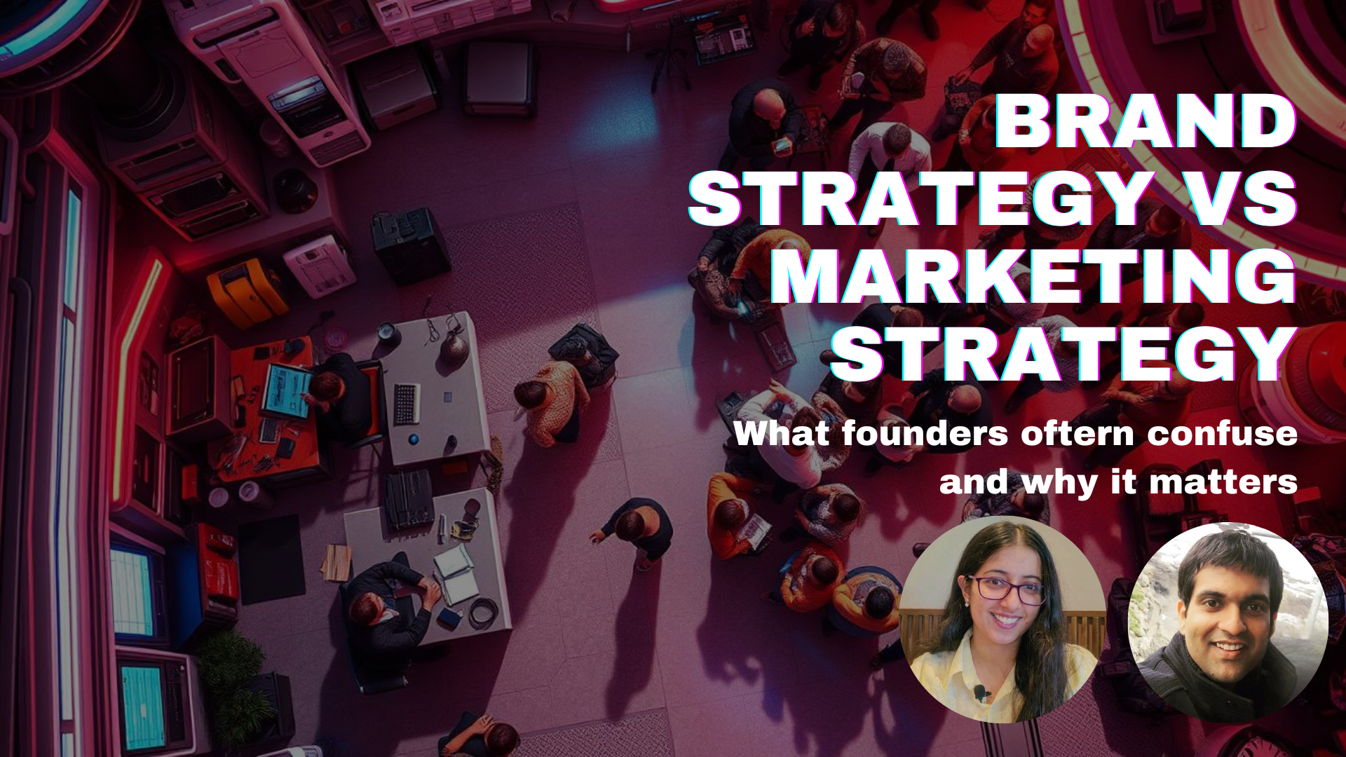 Brand Strategy vs Marketing Strategy: What Founders Often Confuse
